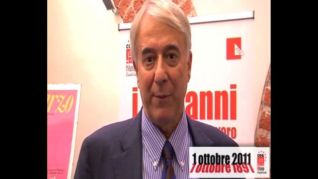 120 Anni della Camera del  Lavoro di Milano - 1 Ottobre 2011 - Gli auguri di Giuliano Pisapia