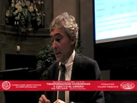 Tito Boeri - Trasformazioni economiche e diritto al lavoro