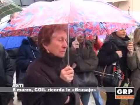 8 Marzo, CGIL di Asti ricorda le Brusaje - GRP Televisione